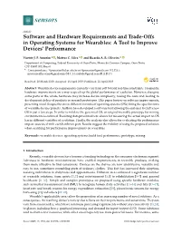 Software and Hardware Requirements and Trade-Offs in Operating Systems for Wearables: a Tool to Improve Devices’ Performance