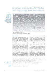 Stress Tests for the Austrian FSAP Update 2007: Methodology, Scenarios and Results