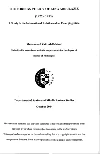 The Foreign Policy of King Abdulaziz (1927- 1953)