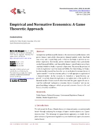 Empirical and Normative Economics: a Game Theoretic Approach