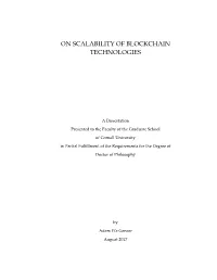On Scalability of Blockchain Technologies