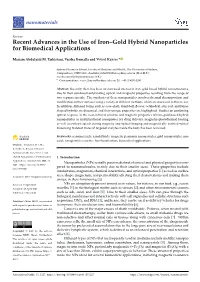 Recent Advances in the Use of Iron–Gold Hybrid Nanoparticles for Biomedical Applications Nanomaterials 2021, 11, X for PEER REVIEW 2 of 25