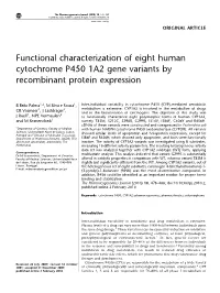 Functional Characterization of Eight Human Cytochrome P450 1A2 Gene Variants by Recombinant Protein Expression