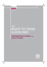 The Right to Food Guidelines, Information Papers and Case Studies