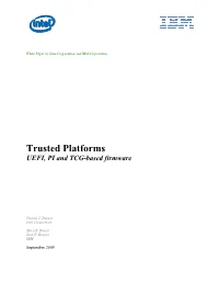 Trusted Platforms UEFI, PI and TCG-Based Firmware