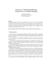 Advances in Computational Biology: a Real Boost Or a Wishful Thinking