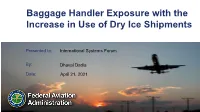 Baggage Handler Exposure with the Increase in Use of Dry Ice Shipments