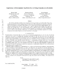 Equivalence of Deterministic Top-Down Tree-To-String Transducers (Ydt Trans- Ducers)