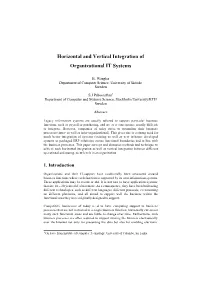 Horizontal and Vertical Integration of Organizational IT Systems