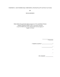 POWERFUL and POWERLESS: POWER RELATIONS in SATYAJIT RAY's FILMS by DEB BANERJEE Submitted to the Graduate Degree Program in Fi