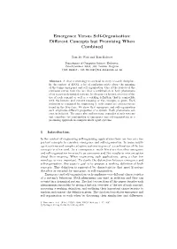 Emergence Versus Self-Organisation: Different Concepts but Promising
