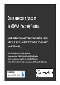 Boris Quednow: Brain Serotonin Function in MDMA (Ecstasy) Users