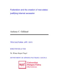 Federalism and the Creation of New States: Justifying Internal Secession
