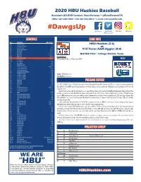 “HBU” of 14 Parker Wayne While the School’S Official Name Is Houston Baptist Universi- Ty, the Athletic Department Prefers to Simply Be Called “HBU” on All References