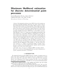 Maximum Likelihood Estimation for Discrete Determinantal Point Processes