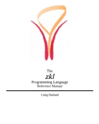 The Zkl Programming Language Reference Manual