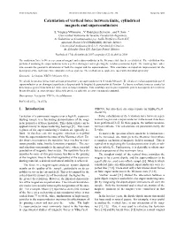 Calculation of Vertical Force Between Finite, Cylindrical Magnets and Superconductors 295
