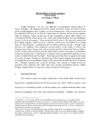 The Evolution of Orality in Samoa Cheryl Nunes Swarthmore College Abstract Orality and Literacy Are Two Very Different Yet Perma