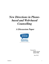 New Directions in Phone- Based and Web-Based Counselling