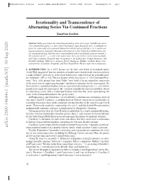 Irrationality and Transcendence of Alternating Series Via Continued