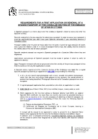 Requirements for a First Application Or Renewal of a Spanish Passport at the Consular Section of the Embassy of Spain in Ottawa