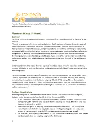 E-Waste) Overview the Below, Addressed to American Consumers, Is Borrowed from Toxipedia's Friends at the Basel Action Network