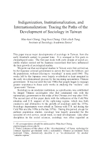 Indigenization, Institutionalization, and Internationalization: Tracing the Paths of the Development of Sociology in Taiwan