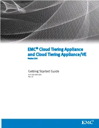 EMC® Cloud Tiering Appliance and Cloud Tiering Appliance/VE Version 12.0
