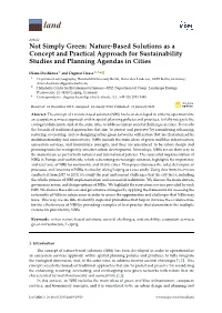 Not Simply Green: Nature-Based Solutions As a Concept and Practical Approach for Sustainability Studies and Planning Agendas in Cities