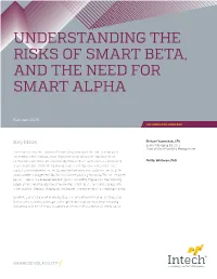 Understanding the Risks of Smart Beta and the Need for Smart Alpha