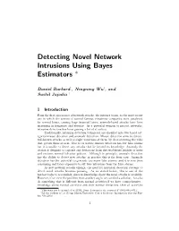 Detecting Novel Network Intrusions Using Bayes Estimators ∗