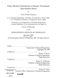 Finite Element Simulations of Steady Viscoelastic Free-Surface Flows by Todd Richard Salamon