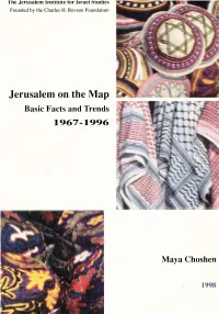 Jerusalem on the Map Basic Facts and Trends 1967-1996 Maya