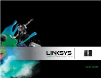 User Guide Linksys EA-Series Contents