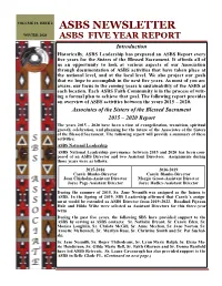 WINTER 2020 ASBS FIVE YEAR REPORT Introduction Historically, ASBS Leadership Has Prepared an ASBS Report Every Five Years for the Sisters of the Blessed Sacrament