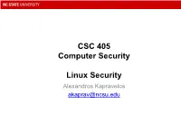 CSC 405 Computer Security Linux Security