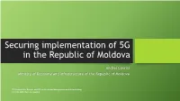 Securing Implementation of 5G in the Republic of Moldova