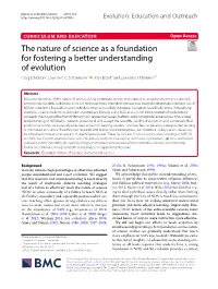 The Nature of Science As a Foundation for Fostering a Better Understanding of Evolution Craig E