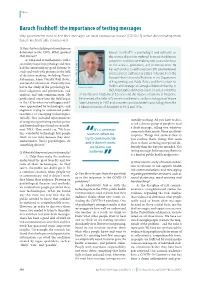 Baruch Fischhoff: the Importance of Testing Messages Why Governments Need to Test Their Messages on Novel Coronavirus Disease (COVID-19) Before Disseminating Them