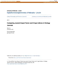 Comparing Journal Impact Factor and H-Type Indices in Virology Journals