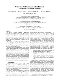 Wide-Area Multicasting Based on Flexcast: Toward the Ubiquitous Network