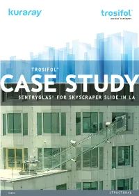 Sentryglas® for Skyscraper Slide in LA Photo: © OUE Photo