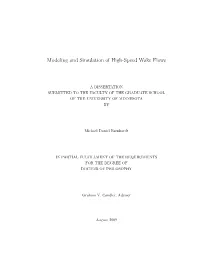 Modeling and Simulation of High-Speed Wake Flows