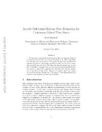 Specific Differential Entropy Rate Estimation for Continuous-Valued Time Series