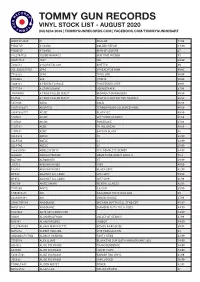 Vinyl Stock List - August 2020 (03) 6234 2039 | Tommygunrecords.Com | Facebook.Com/Tommygunhobart