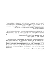 “A Comprehensive and Timely Contribution to Indigenous Governmentality, Development, and Decolonization Scholarship