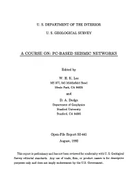 A Course On: Pc-Based Seismic Networks
