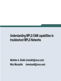 Understanding MPLS OAM Capabilities to Troubleshoot MPLS Networks