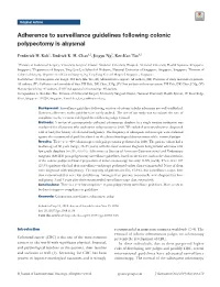 Adherence to Surveillance Guidelines Following Colonic Polypectomy Is Abysmal