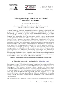 Geoengineering: Could We Or Should We Make It Work?